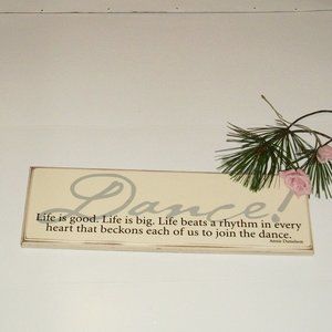 Annie Danielson Designs "DANCE" Wall Art Wall Plaque 16" Long Life Inspirational